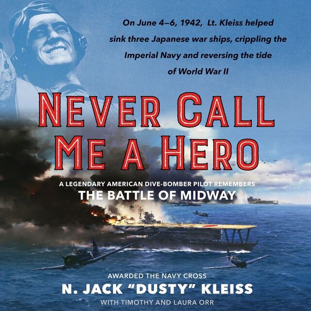 Book cover for Never Call Me a Hero