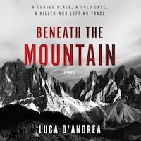 Beneath the Mountain