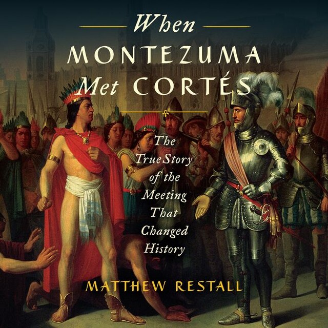 Buchcover für When Montezuma Met Cortes