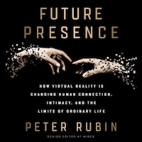 Future Presence