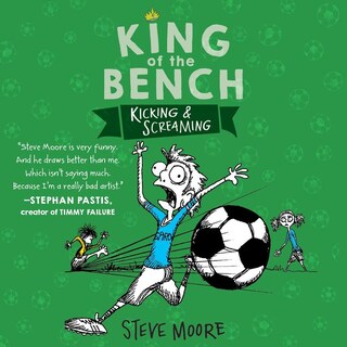 King of the Bench: Kicking & Screaming bookCoverFor