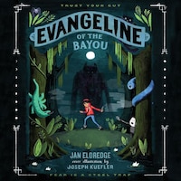 Evangeline of the Bayou