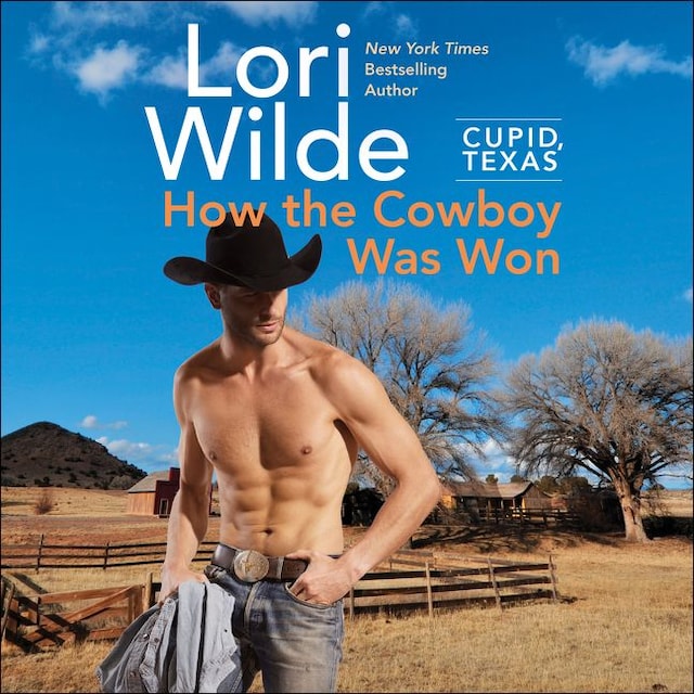 Book cover for Cupid, Texas: How the Cowboy Was Won