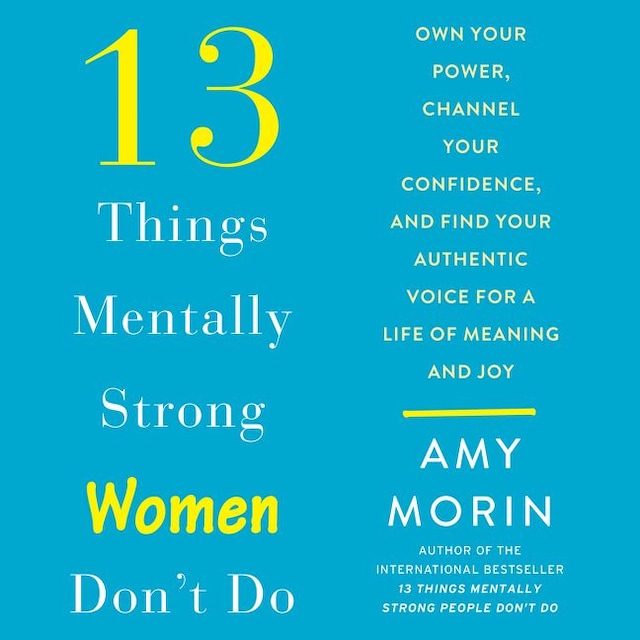 Book cover for 13 Things Mentally Strong Women Don't Do