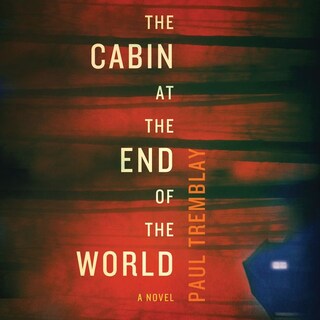 The Cabin at the End of the World bookCoverFor