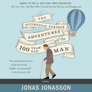 The Accidental Further Adventures of the Hundred-Year-Old Man bookCoverFor