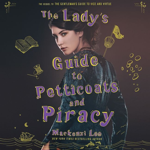 Kirjankansi teokselle The Lady's Guide to Petticoats and Piracy