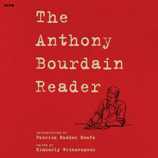 Book cover for The Anthony Bourdain Reader