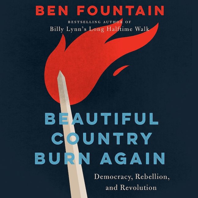 Book cover for Beautiful Country Burn Again