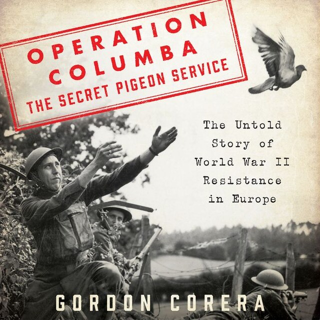 Boekomslag van Operation Columba--The Secret Pigeon Service