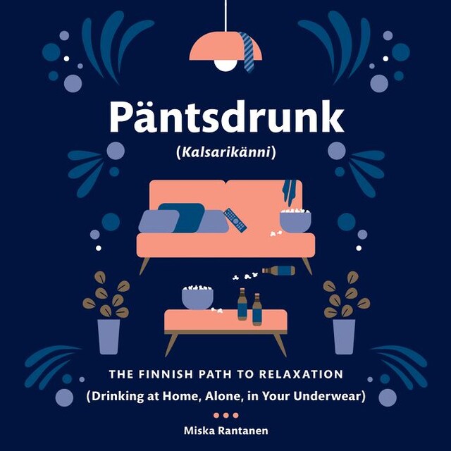 Book cover for Pantsdrunk: Kalsarikanni