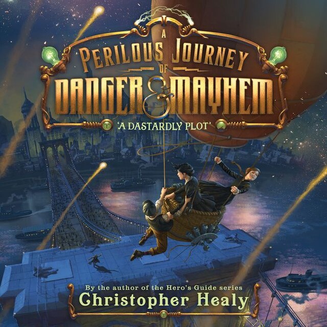 Buchcover für A Perilous Journey of Danger and Mayhem #1: A Dastardly Plot