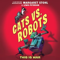 Cats vs. Robots #1: This Is War