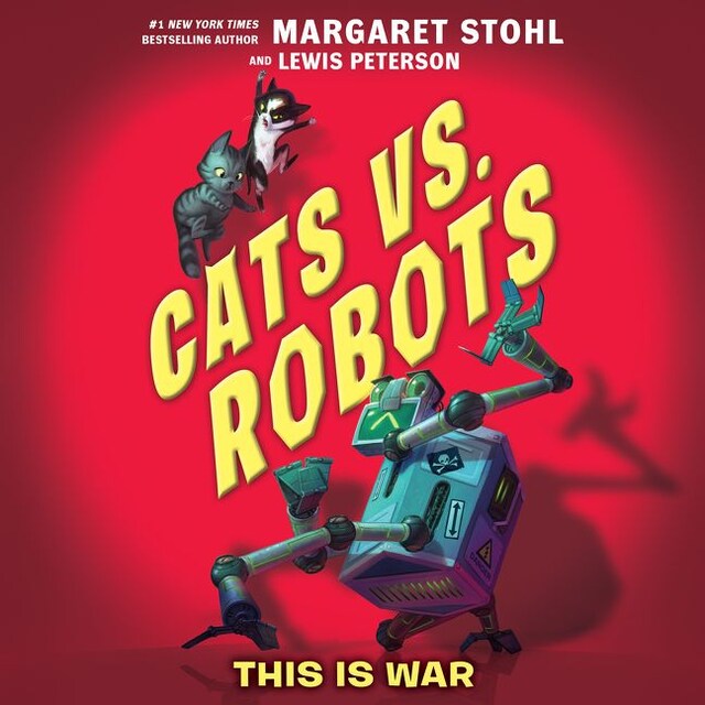 Book cover for Cats vs. Robots #1: This Is War