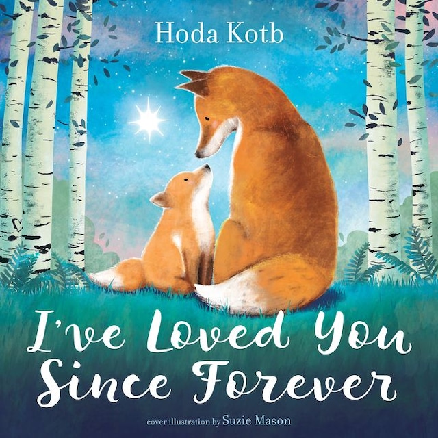 Book cover for I've Loved You Since Forever