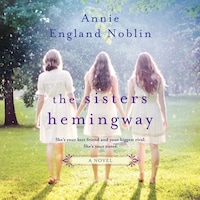 The Sisters Hemingway