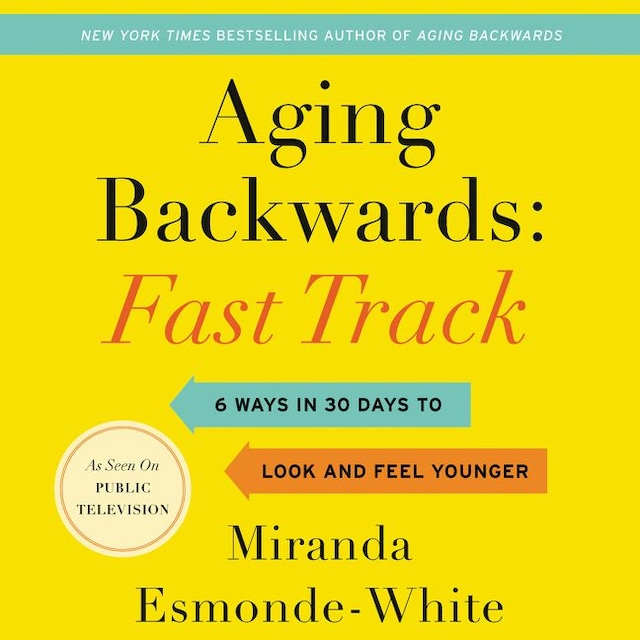 Boekomslag van Aging Backwards: Fast Track