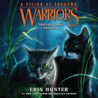 Warriors: A Vision of Shadows #2: Thunder and Shadow bookCoverFor