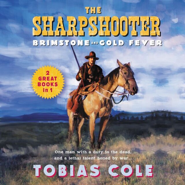 Portada de libro para The Sharpshooter: Brimstone and Gold Fever