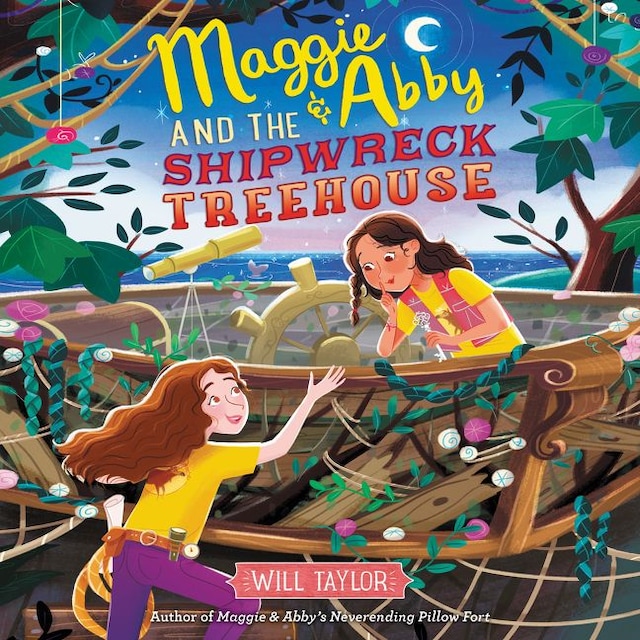 Book cover for Maggie & Abby and the Shipwreck Treehouse