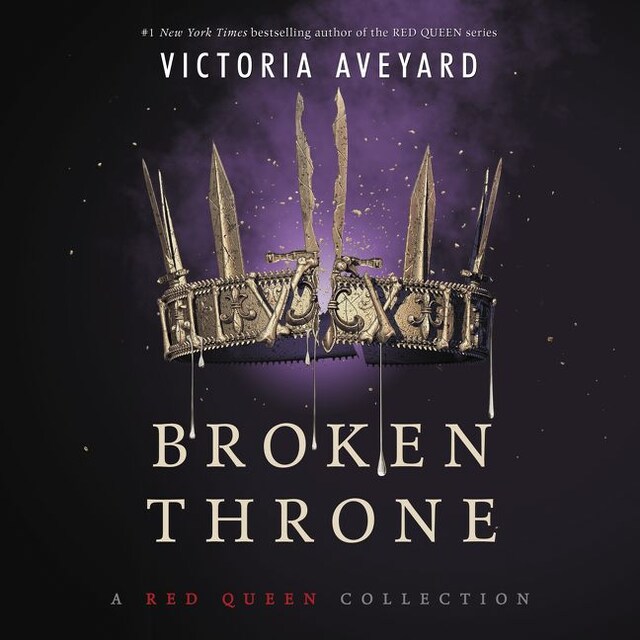 Broken Throne: A Red Queen Collection (part 4,5) - Victoria Aveyard -  Ljudbok - BookBeat