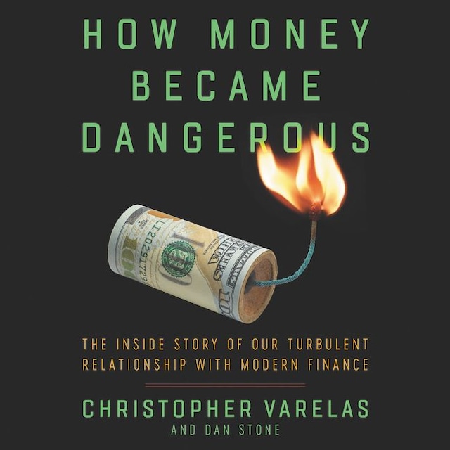 Buchcover für How Money Became Dangerous