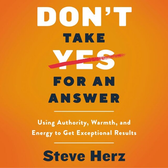 Book cover for Don't Take Yes for an Answer