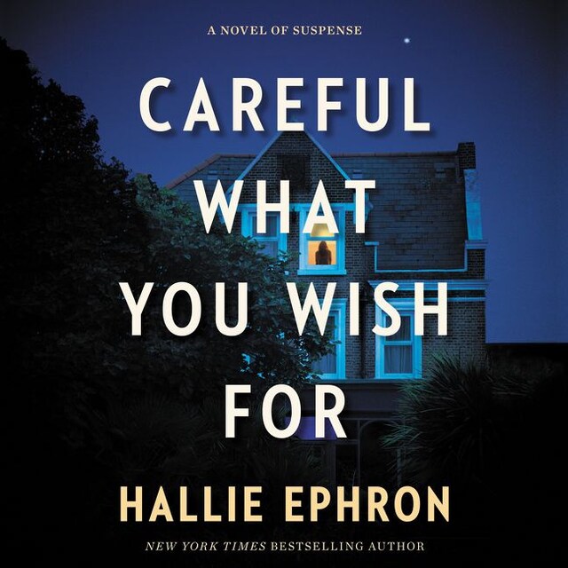 Book cover for Careful What You Wish For