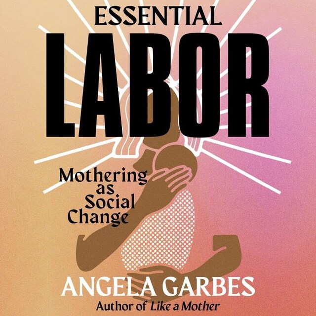 Book cover for Essential Labor
