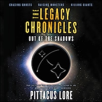 The Legacy Chronicles: Out of the Shadows