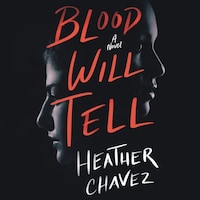 Blood Will Tell