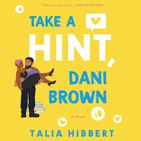Take a Hint, Dani Brown