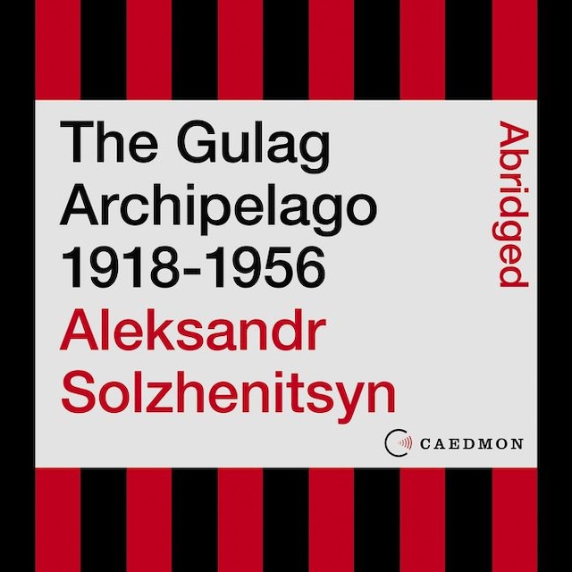 Okładka książki dla The Gulag Archipelago 1918-1956