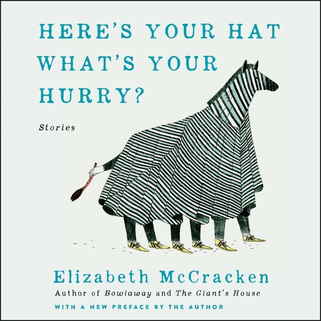 Portada de libro para Here's Your Hat What's Your Hurry