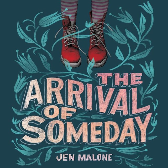 Book cover for The Arrival of Someday
