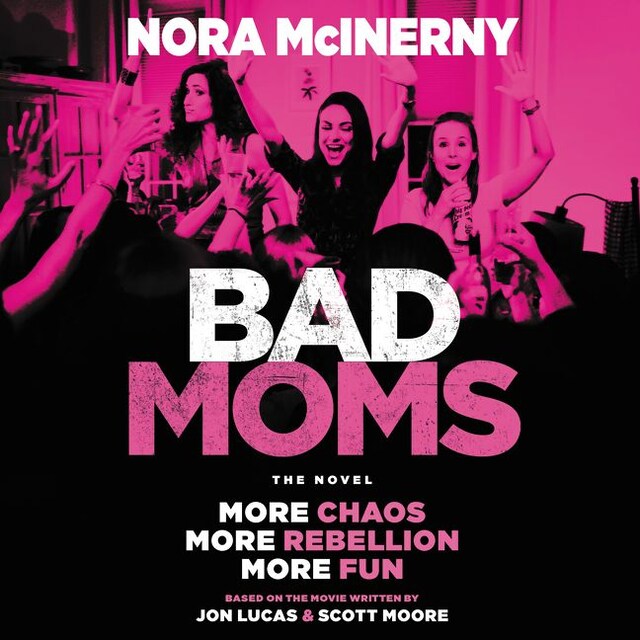 Book cover for Bad Moms