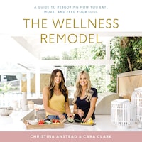 The Wellness Remodel