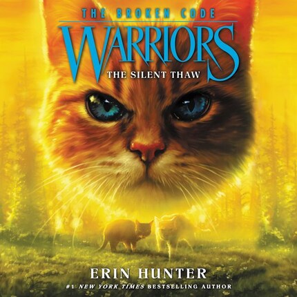 Warriors: The Broken Code #2: The Silent Thaw bookCoverFor