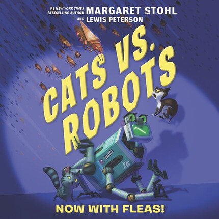 Cats vs. Robots #2: Now with Fleas! bookCoverFor