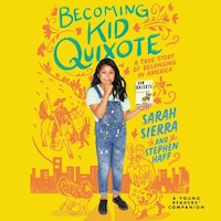 Becoming Kid Quixote