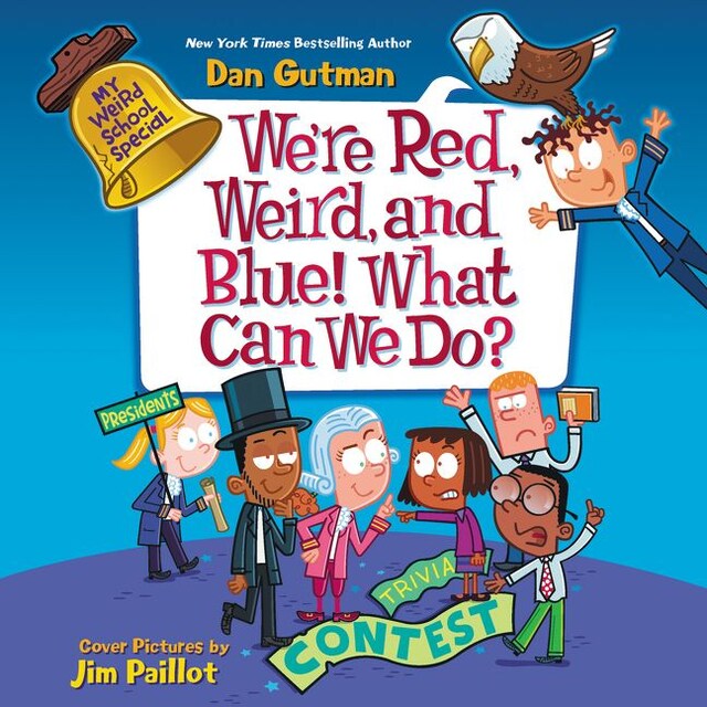 Buchcover für My Weird School Special: We're Red, Weird, and Blue! What Can We Do?