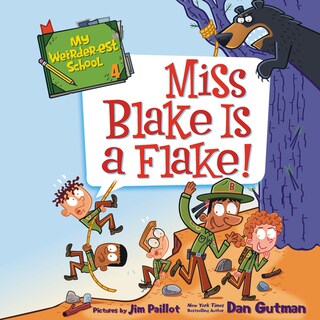 My Weirder-est School #4: Miss Blake Is a Flake! bookCoverFor