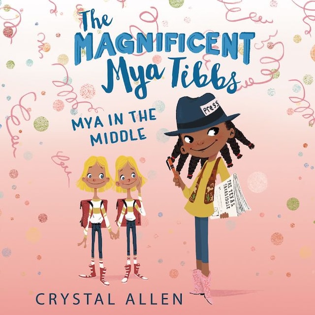 Book cover for The Magnificent Mya Tibbs: Mya in the MIddle