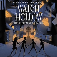 Watch Hollow: The Alchemist's Shadow