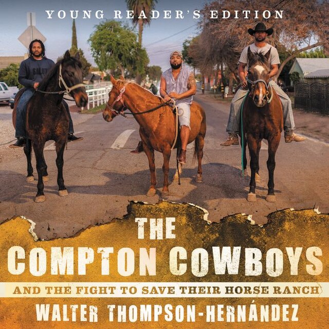 Boekomslag van The Compton Cowboys: Young Readers' Edition
