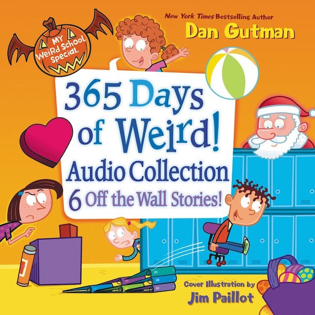 Kirjankansi teokselle My Weird School Special: 365 Days of Weird! Audio Collection