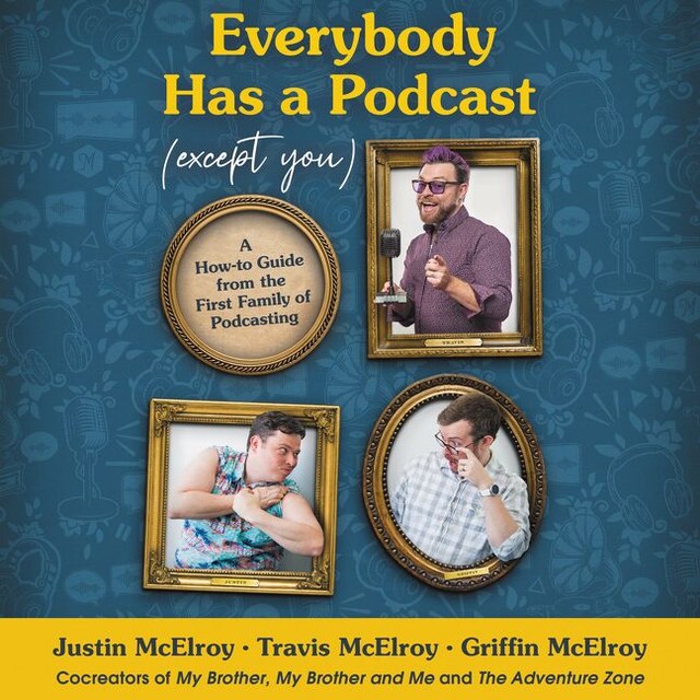 Buchcover für Everybody Has a Podcast (Except You)