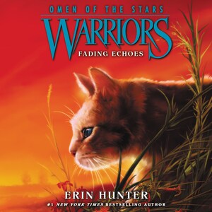 Warriors: Omen of the Stars #2: Fading Echoes bookCoverFor