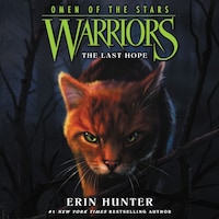 Warriors: Omen of the Stars #6: The Last Hope