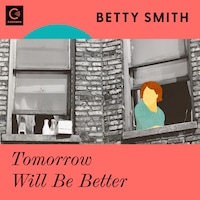Tomorrow Will Be Better